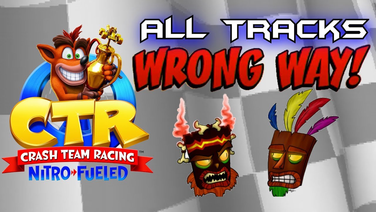 Crash Team Racing Nitro Fueled All Tracks Wrong Way !