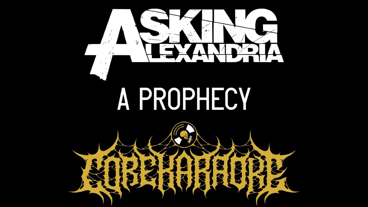 Asking Alexandria - A Prophecy [Karaoke Instrumental]