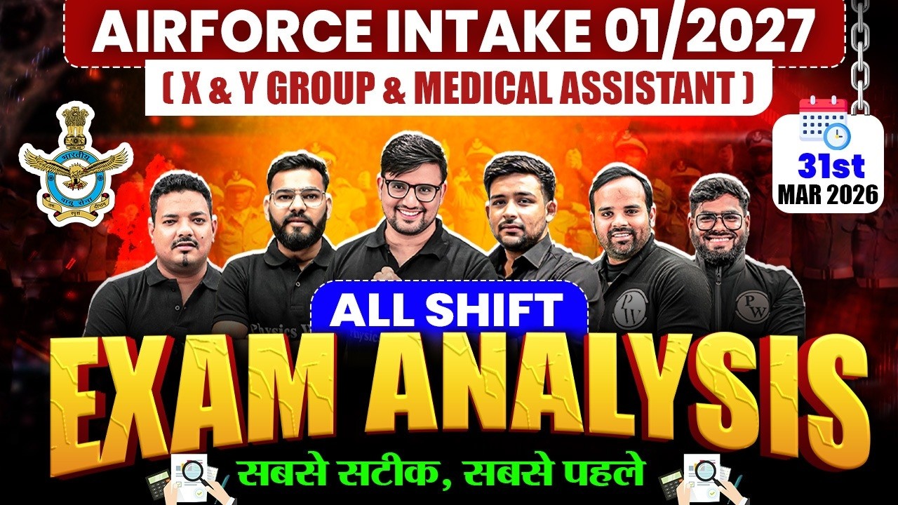 Airforce X & Y Group Intake 01/2027 Exam Analysis | 31st March 2026 | All Shift Analysis