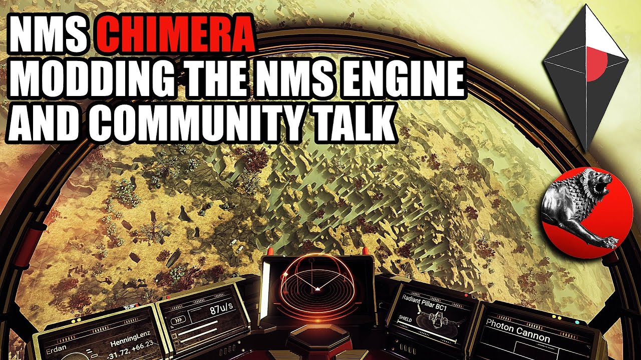 NMS CHIMERA_WORLDS PT2_MODDING THE ENGINE AND COMMUNITY CHAT