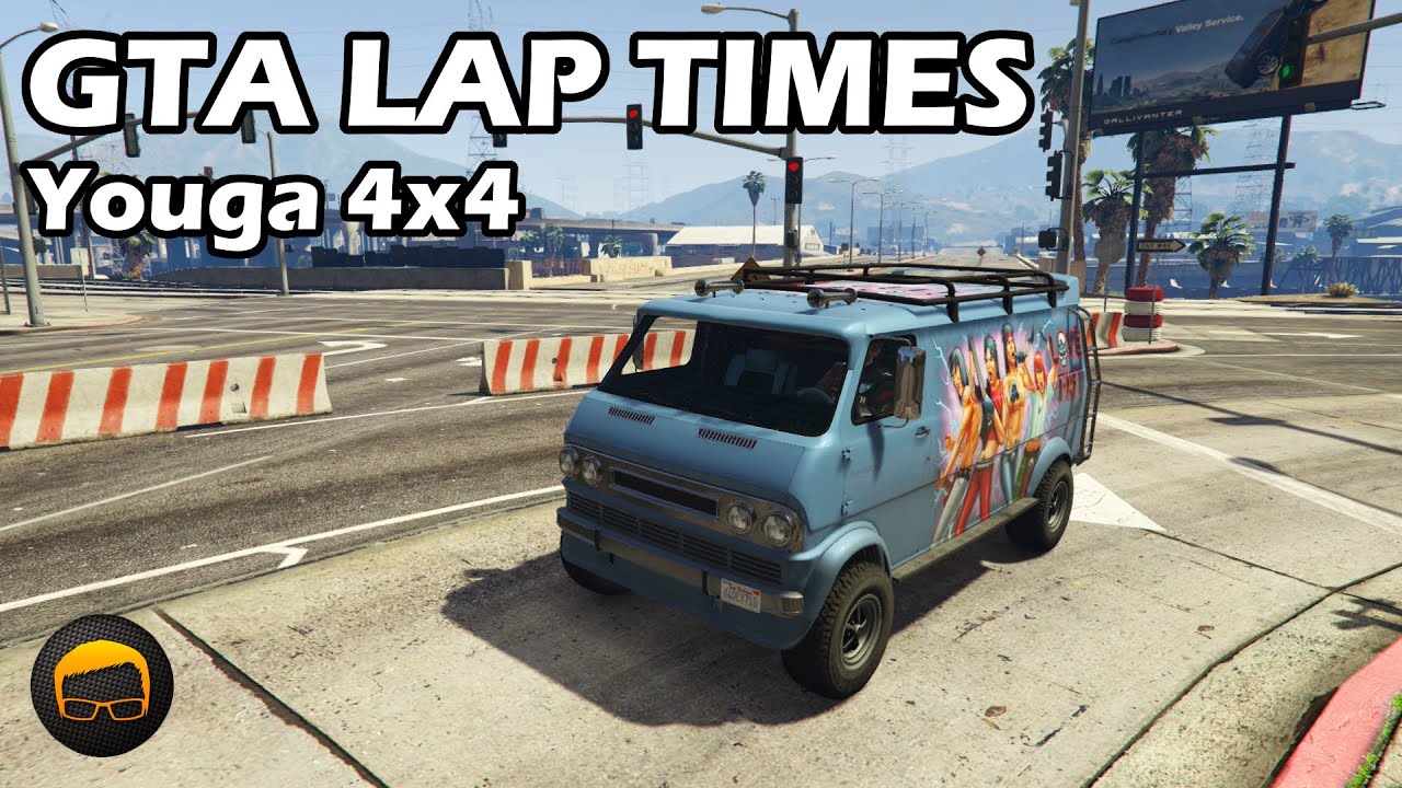 Fastest Vans (Youga Classic 4x4) - GTA 5 Best Fully Upgraded Cars Lap Time Countdown