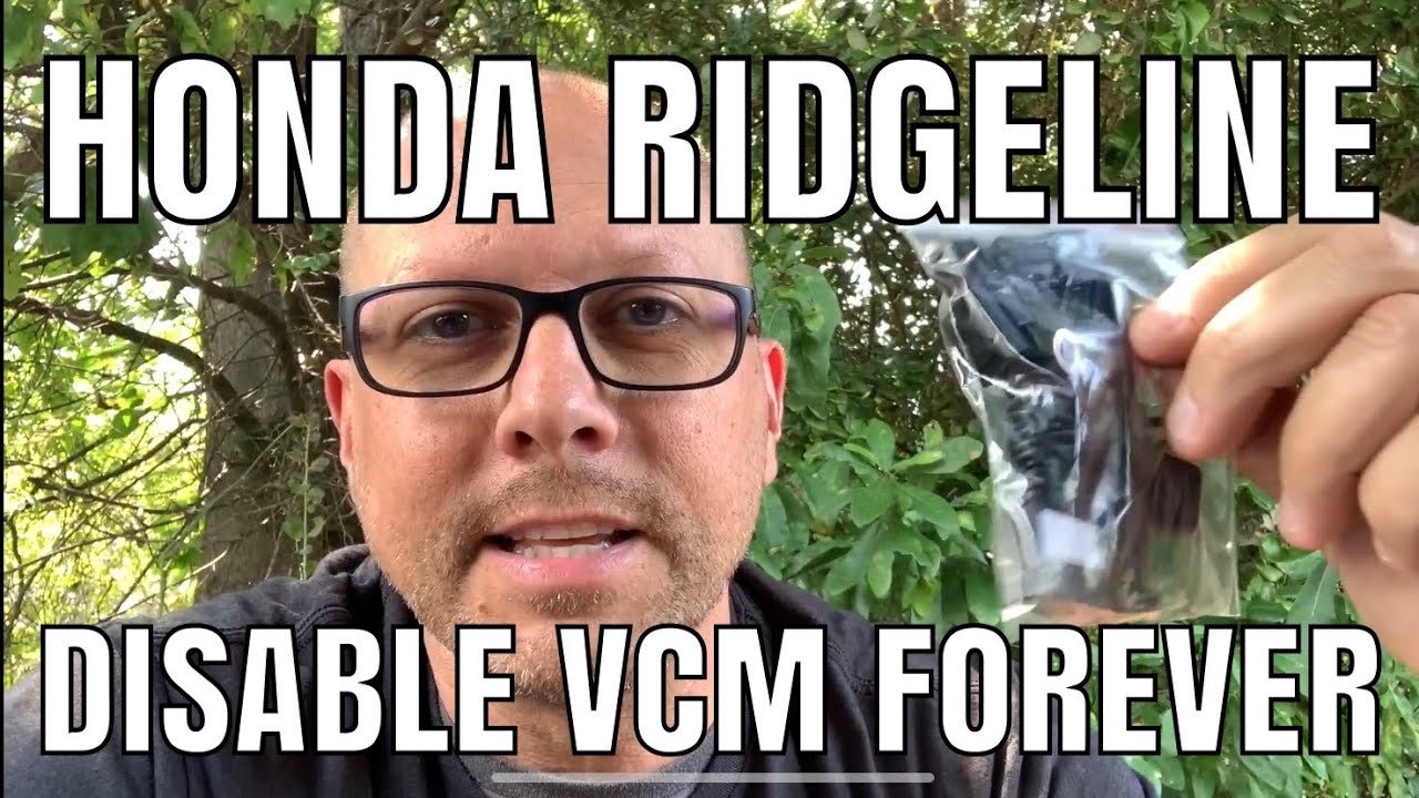 Отключите VCM (Varible Cylinder Management) в вашем Honda Ridgeline Honda Passport Honda Pilot Fo...