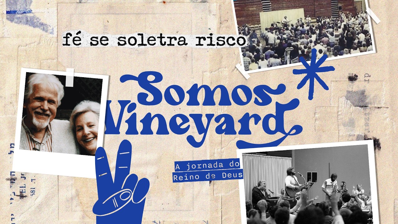 SOMOS VINEYARD: A JORNADA DO REINO DE DEUS | 08 DE MARÇO