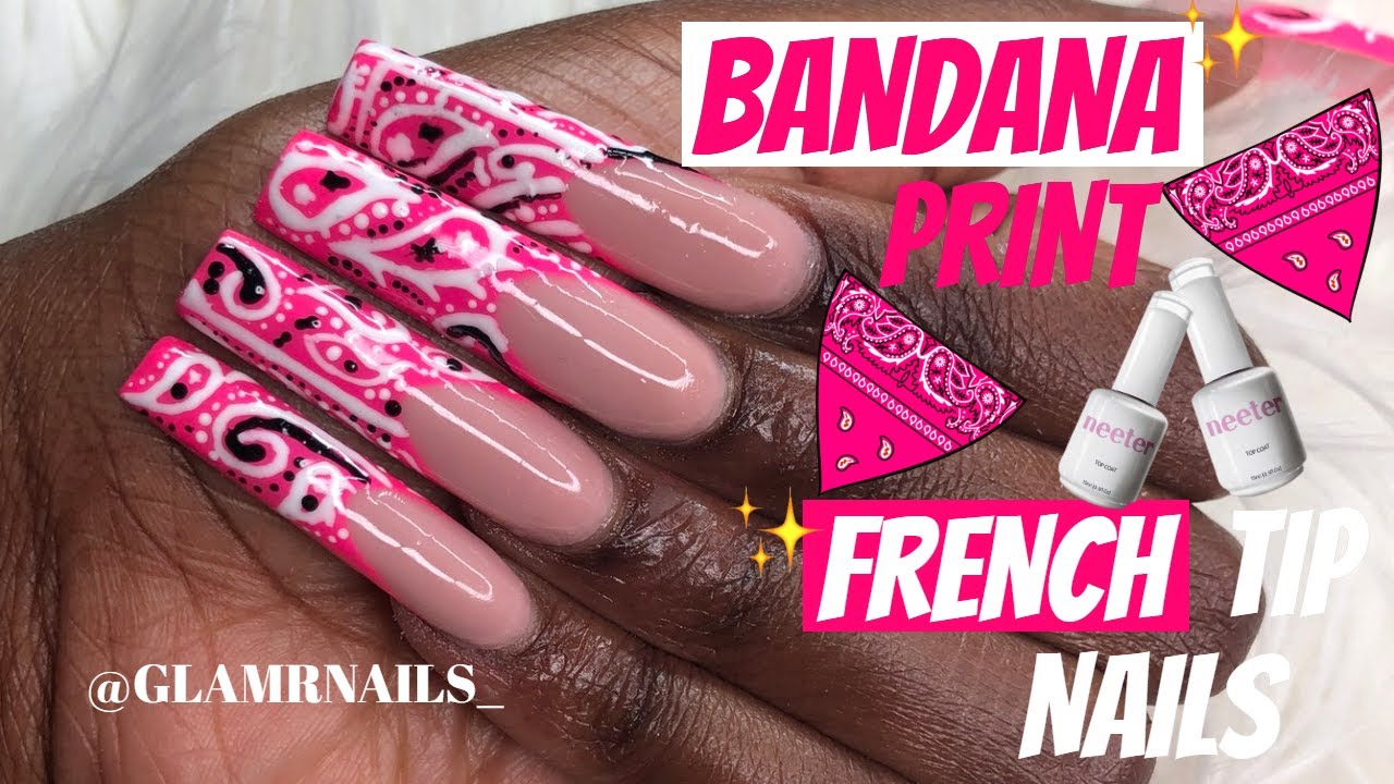 Bandana Print Nails | Pink French Tip Nails | Chit Chat Watch Me Do My Nails |XL Nails| Clarissa Ama