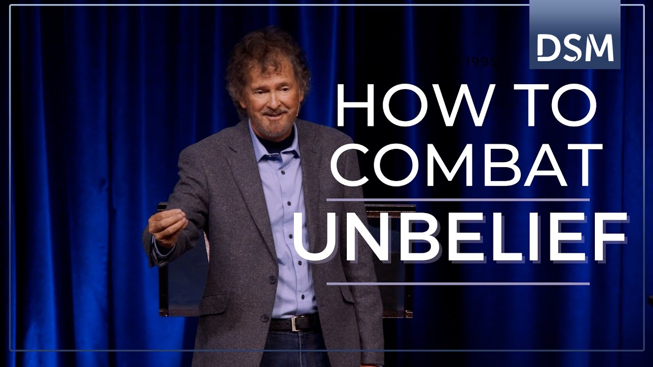 Kinds of Unbelief | Part 1