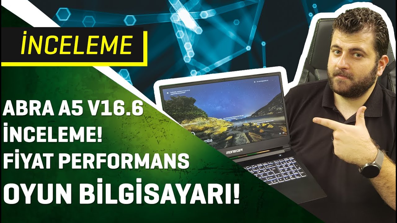 Abra A5 V16.6 inceleme! Fiyat performans oyun bilgisayarı!