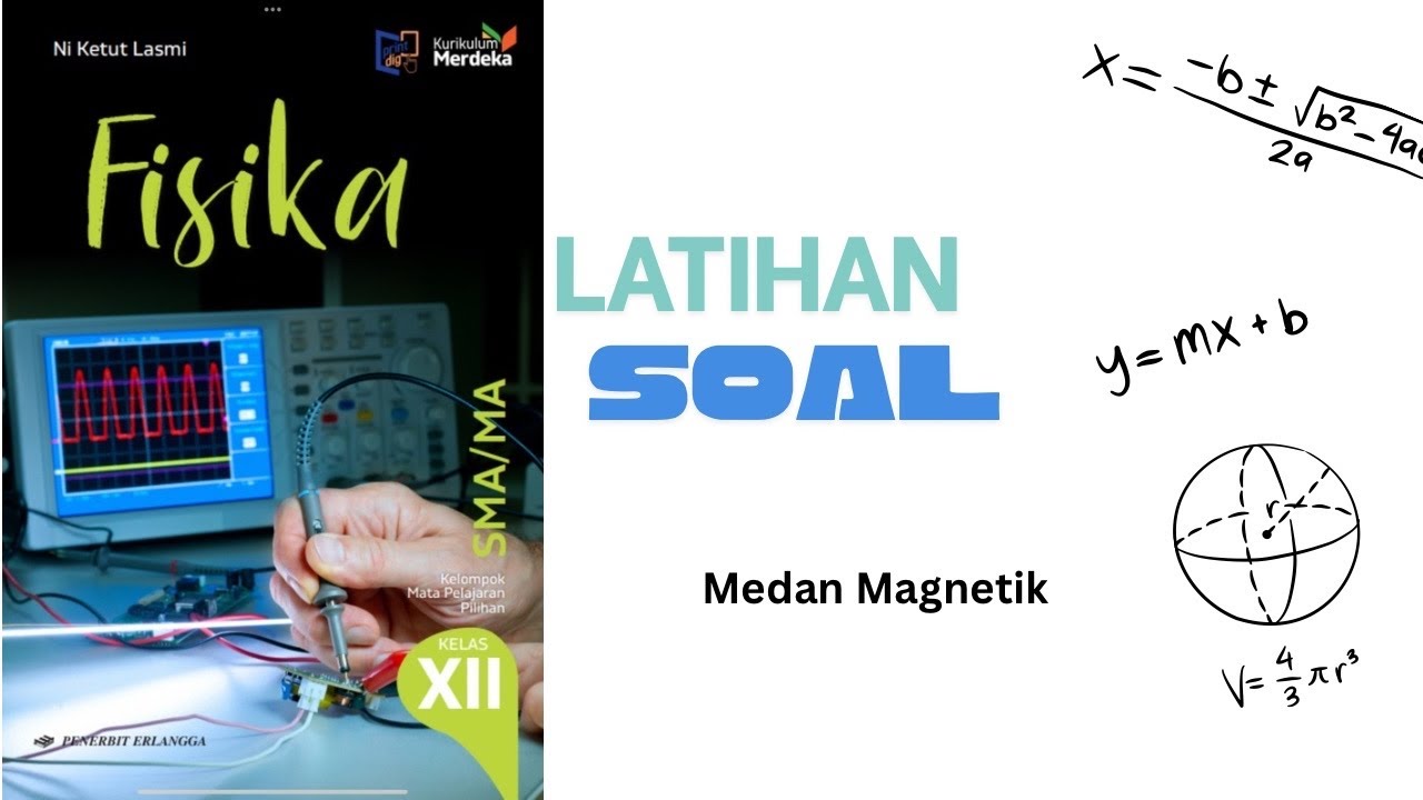 Latihan Soal Medan Magnetik, Fisika SMA (2)