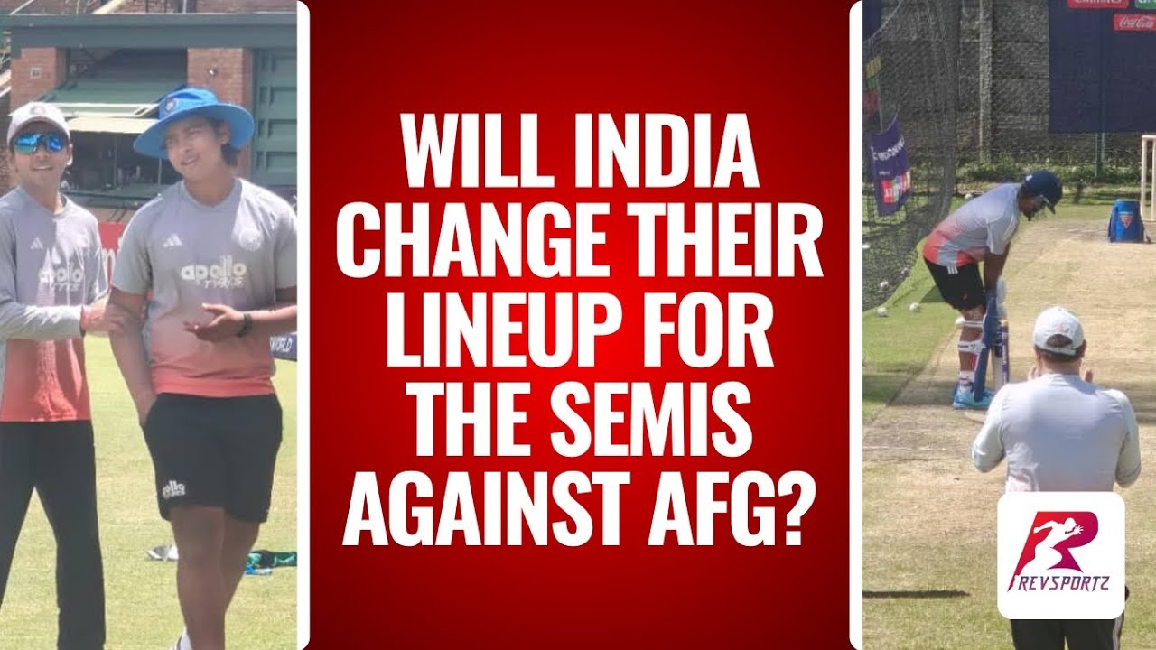 Will India change the combination in Semifinal Vs Afghanistan?