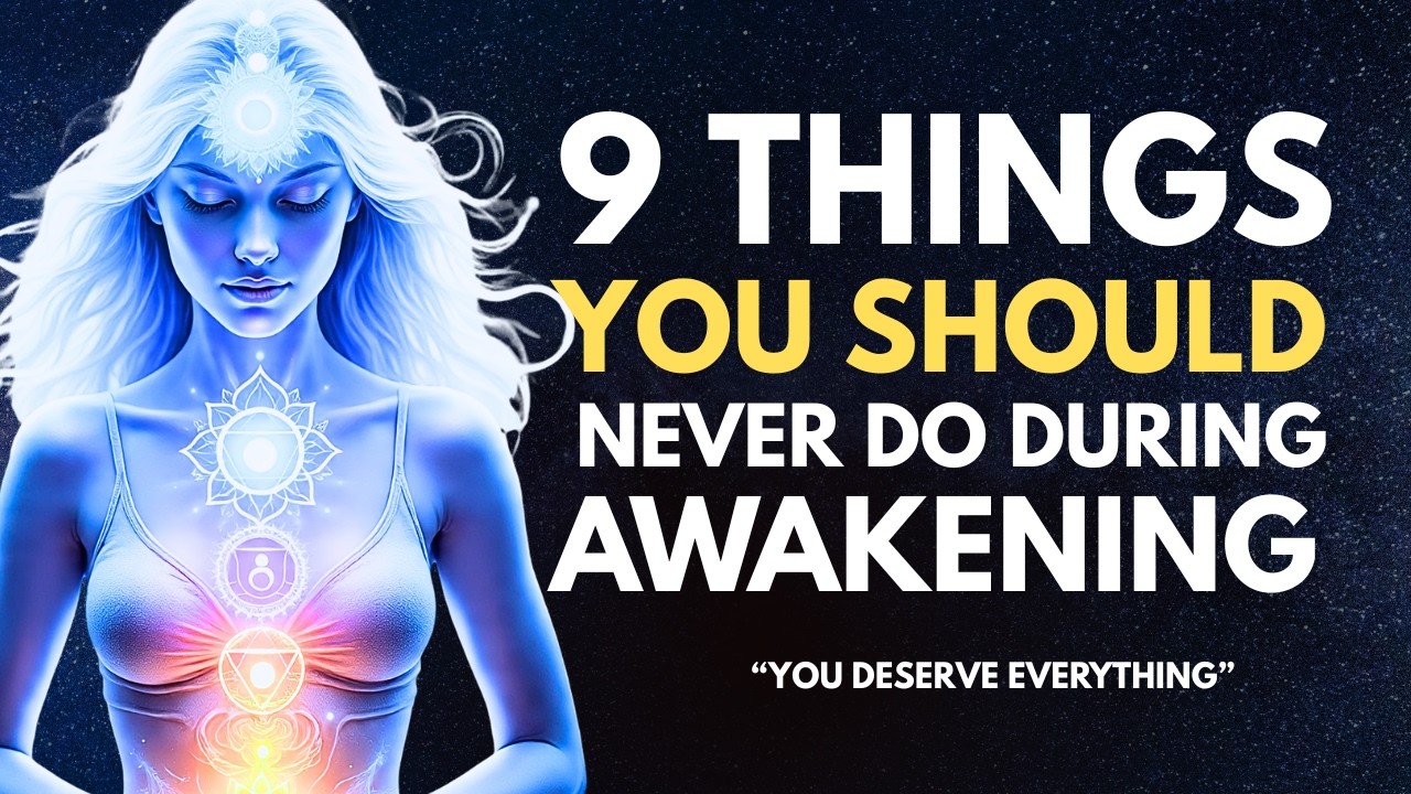 9 Things a Chosen Woman Should Never Do During a Spiritual Awakening