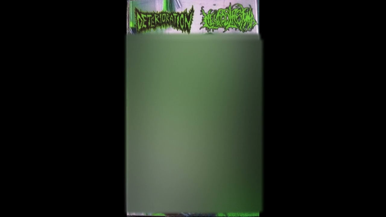 Deterioration / Neuroblastoma - split CS FULL ALBUM (2017 - Grindcore / Goregrind)