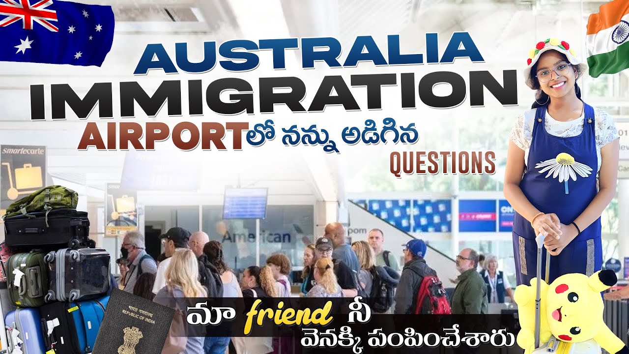 Airport లో నన్ను అడిగిన Questions || ఈ Foods తీసుకొస్తే వెనకి పంపిచేస్తారు జాగ్రత || Australia Ammai