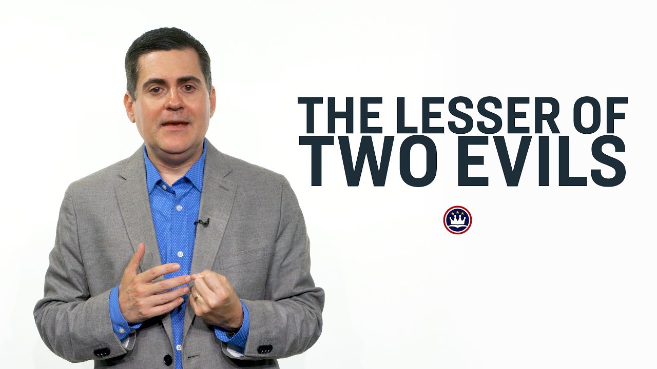 The Lesser of Two Evils