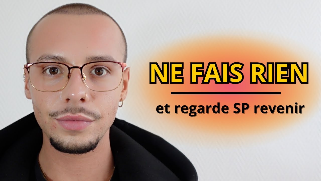 Comment se comporter quand tu manifestes SP ? (retour, changement de comportement etc...)