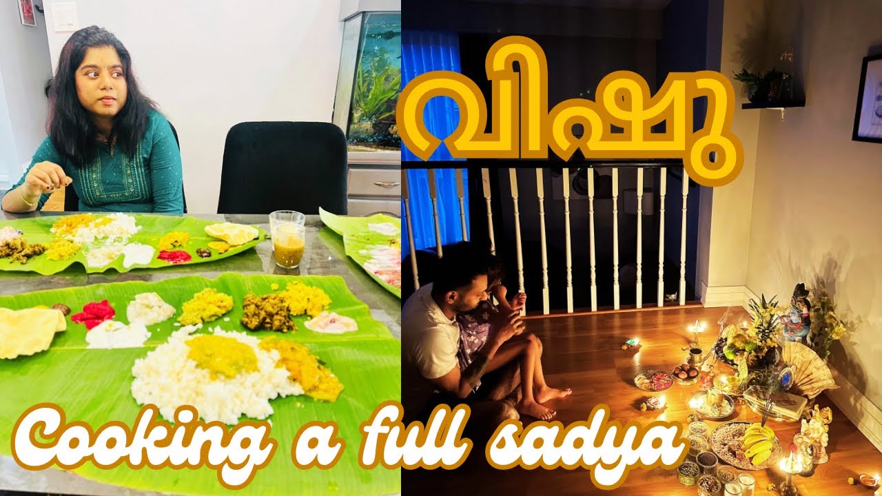 Our Vishu Celebration In Canada | Cooking a Full Sadya | Vishukkani