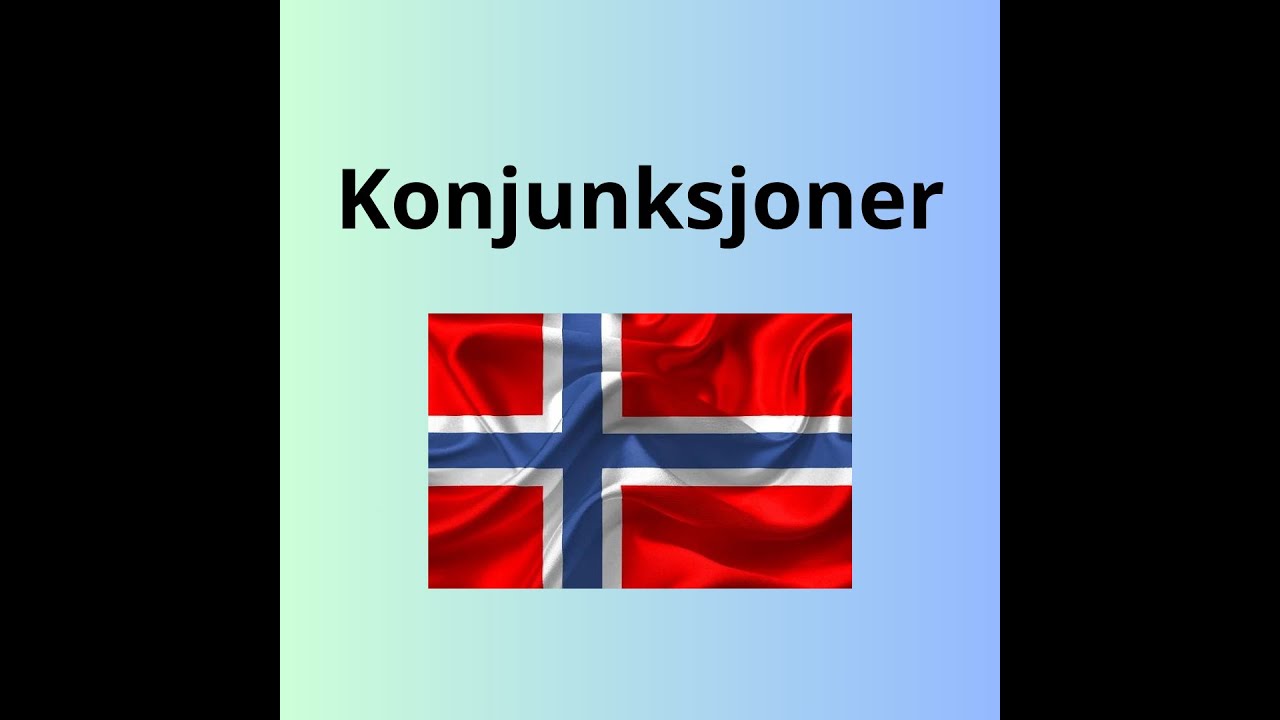 Grammatikk: Konjunksjoner