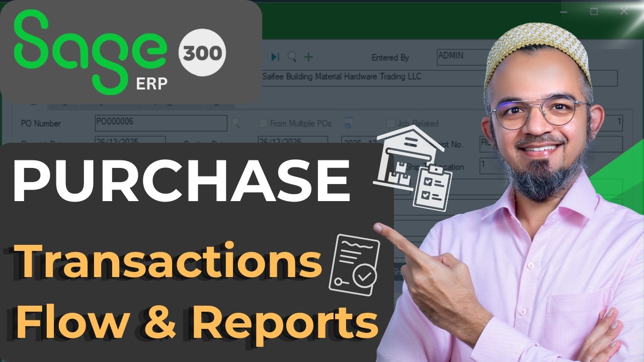 How Purchase Orders Work in Sage 300 From Entry to Reports