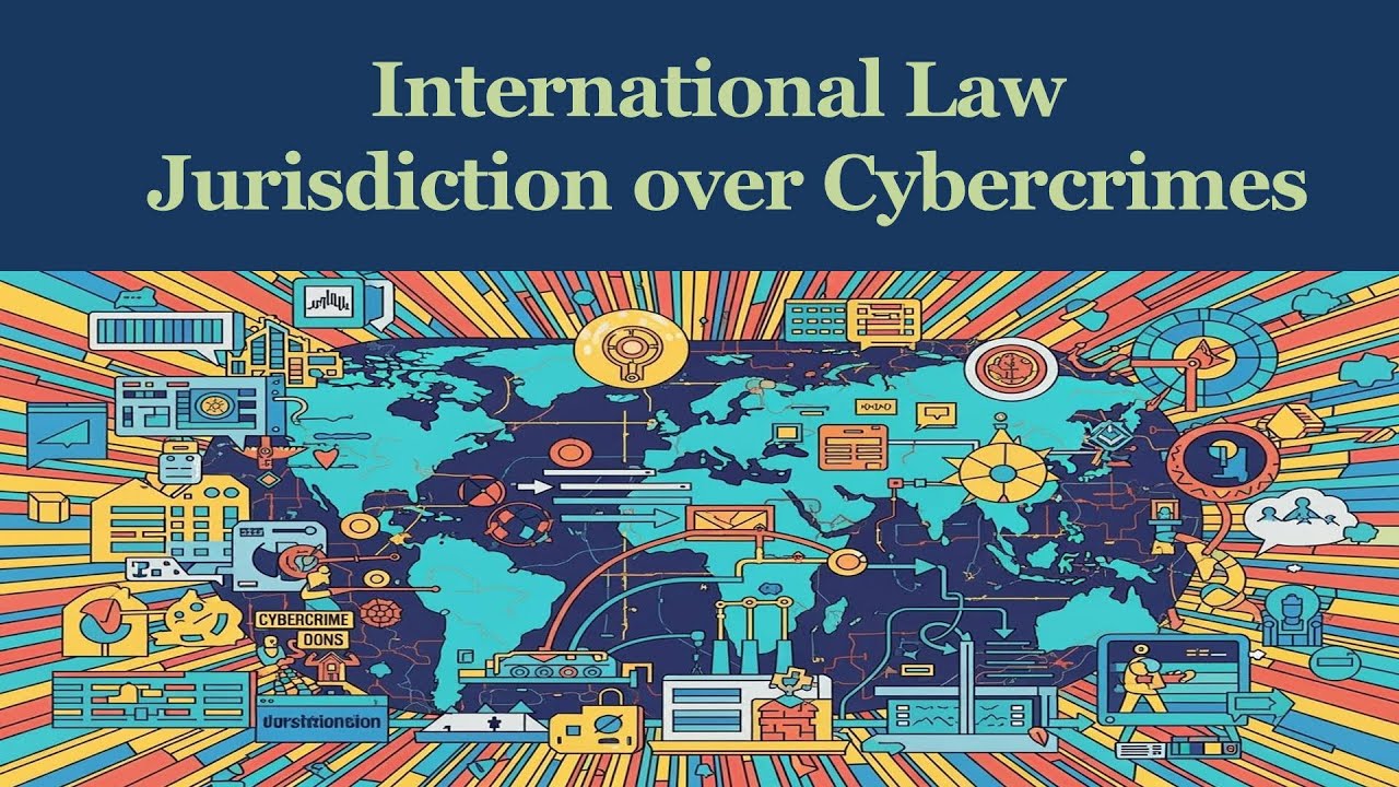Международная юрисдикция в отношении киберпреступлений