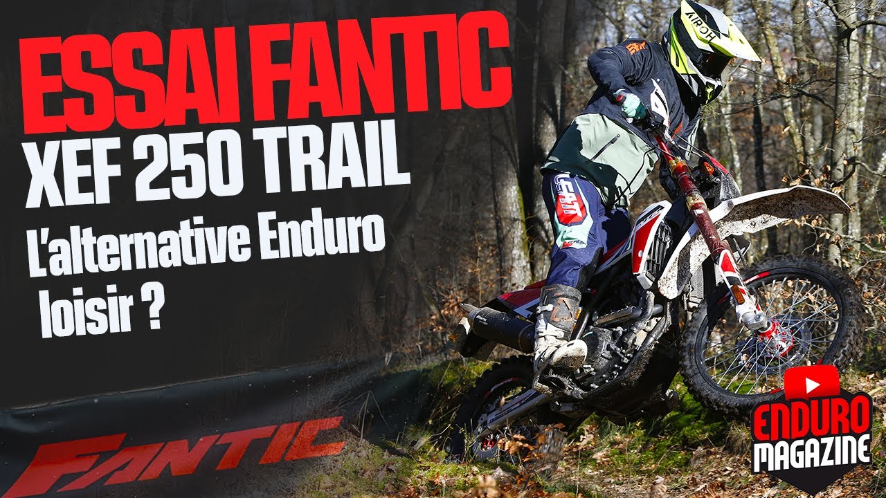 Fantic XEF 250 Trail - The alternative enduro Leisure