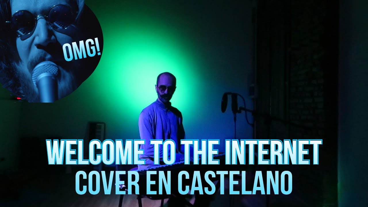 Bienvenidos a internet - Welcome to the internet Cover en Español