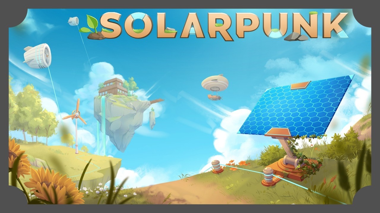 Airship and first islands - Part 2 - Solarpunk