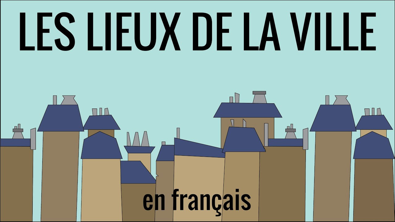 Les lieux de la ville en français, fle – vocabulaire 19