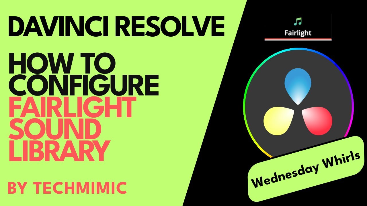 How to configure the FAIRLIGHT SOUND LIBRARY in DaVinci Resolve (Bundled Royalty Free Foley Sounds)