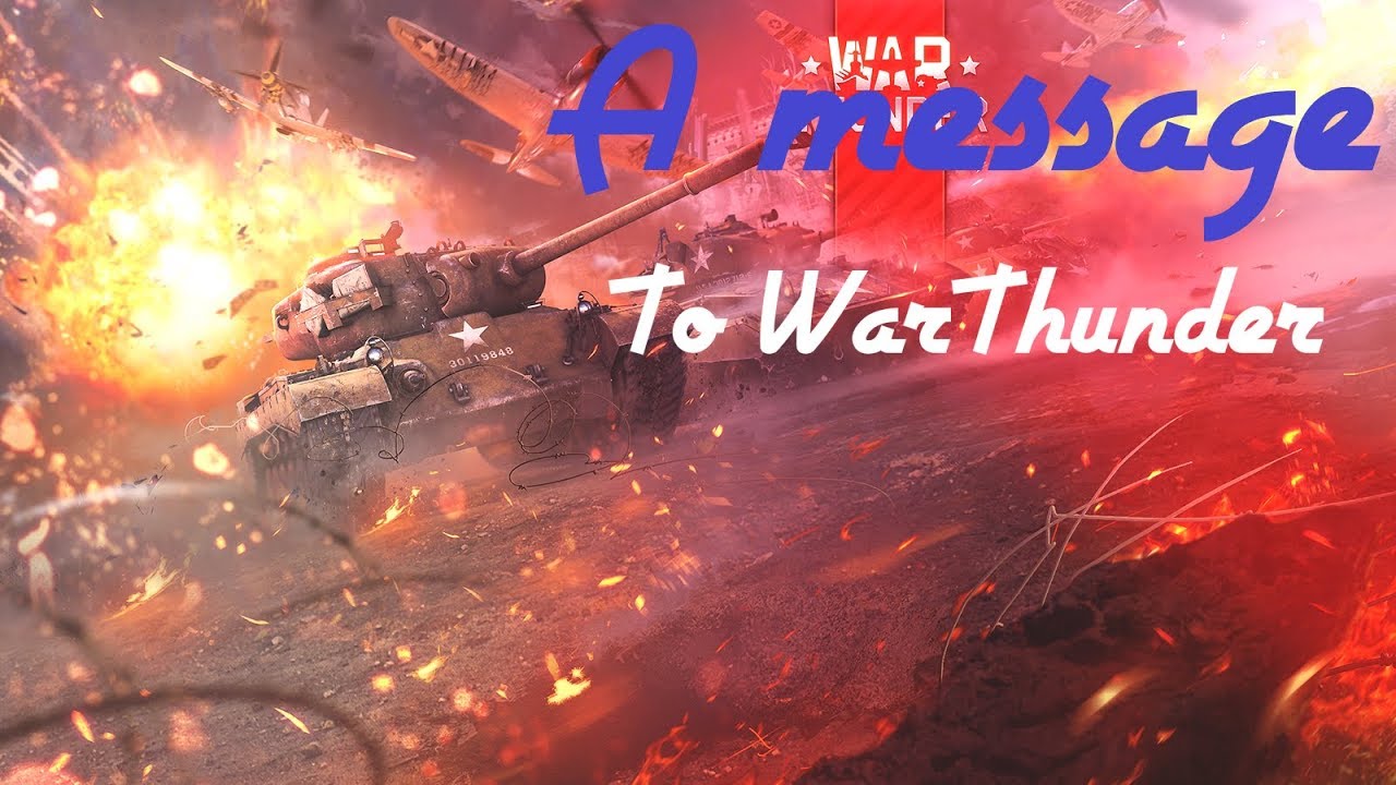 A message to WarThunder Before releasing 1.91