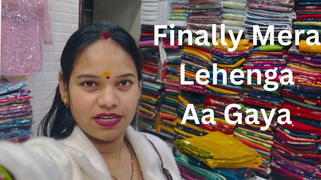 Finally, Mera Lehenga Aa Gaya Hai #newvlog#newvideo#shadivlog 
