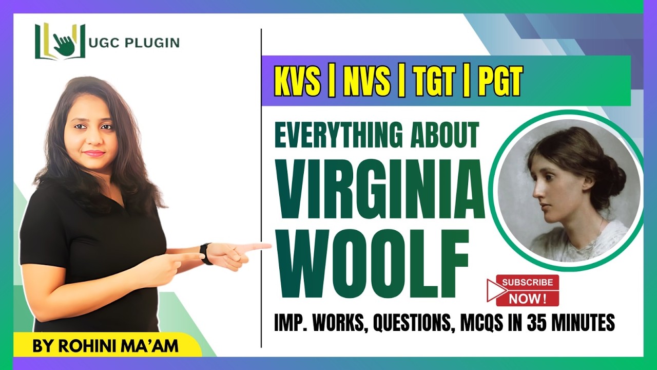 Everything About Virginia Woolf | Important Works & MCQs for KVS/NVS/TGT/PGT | By Rohini Ma'am
