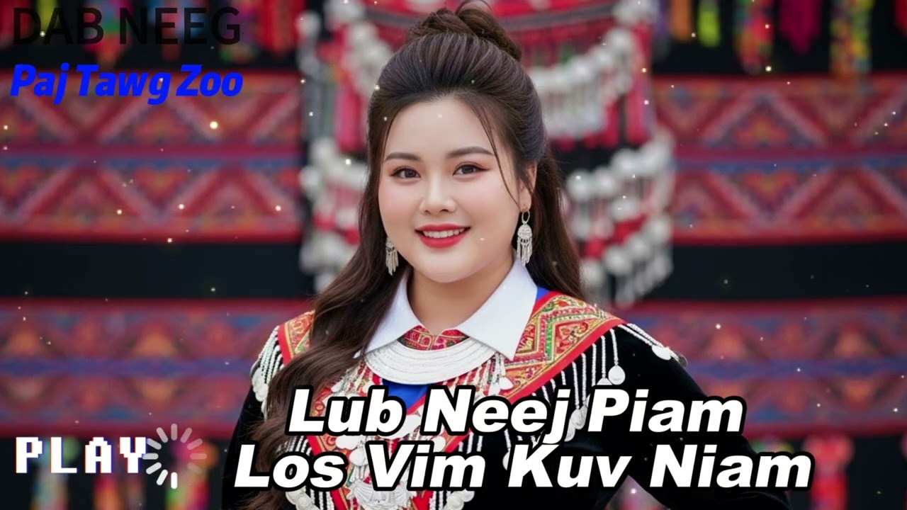 Lub Neej Piam Los Vim Kuv Niam – Dab Neeg Tu Siab