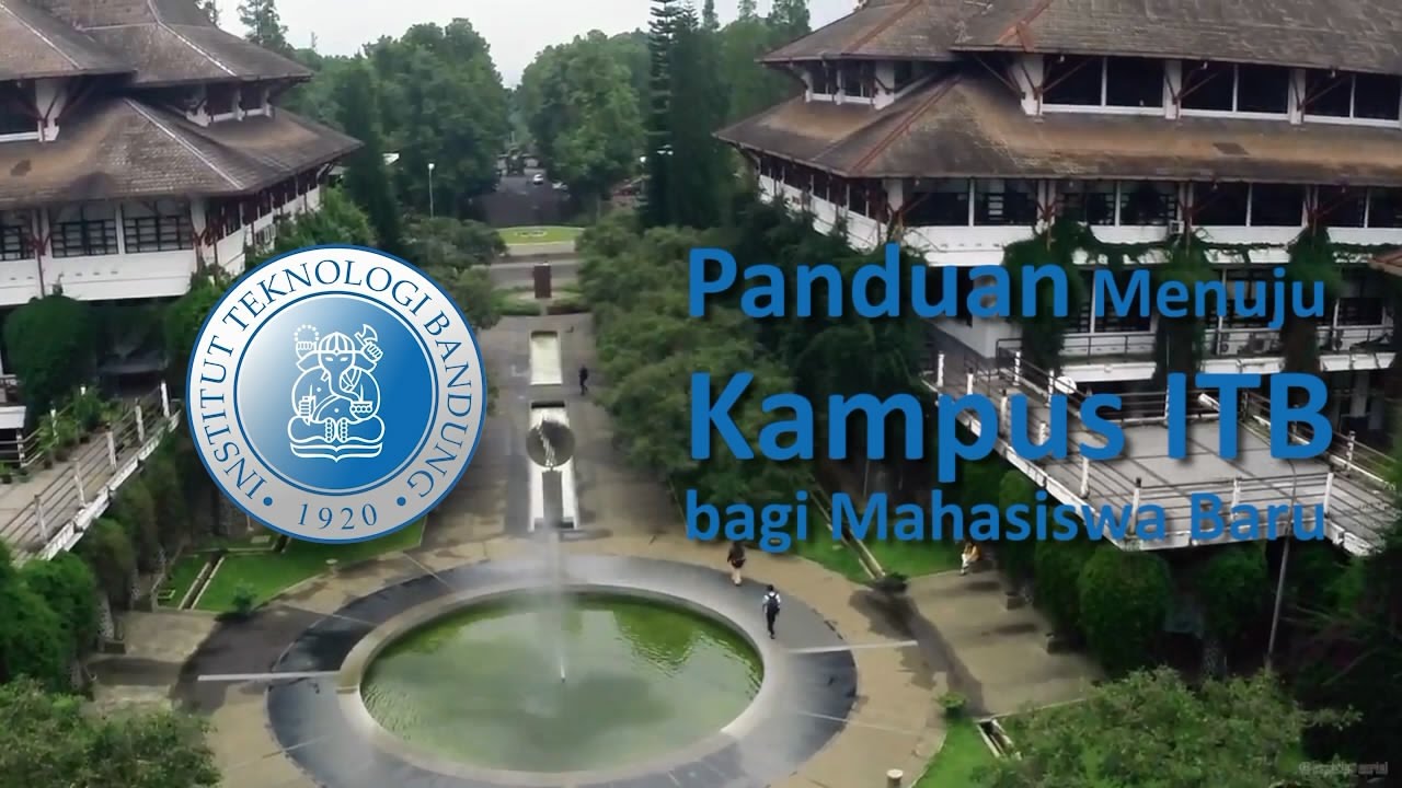 Panduan Menuju Kampus ITB Bagi Mahasiswa Baru
