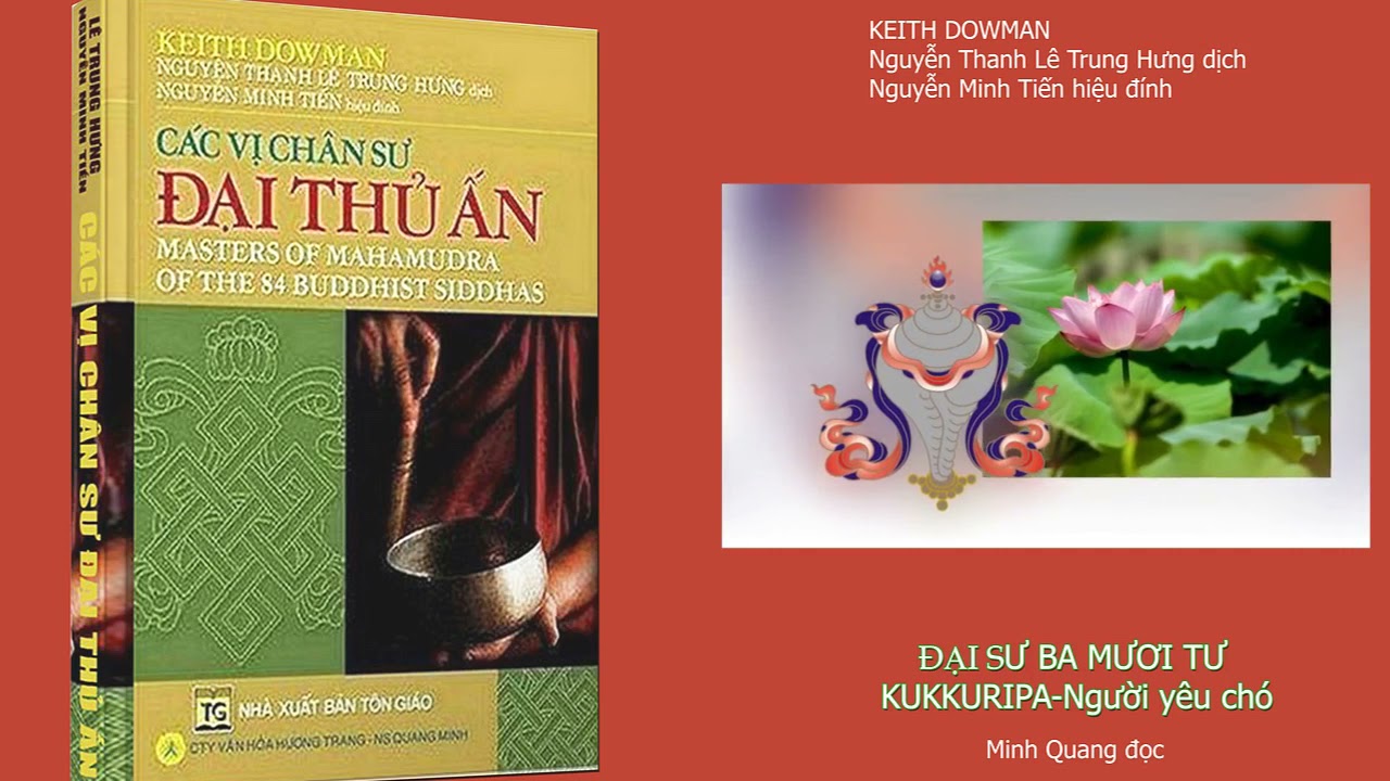 84 Đại th&agrave;nh tựu giả:Đại sư thứ 34-Kukkuripa(Người y&ecirc;u ch&oacute;)