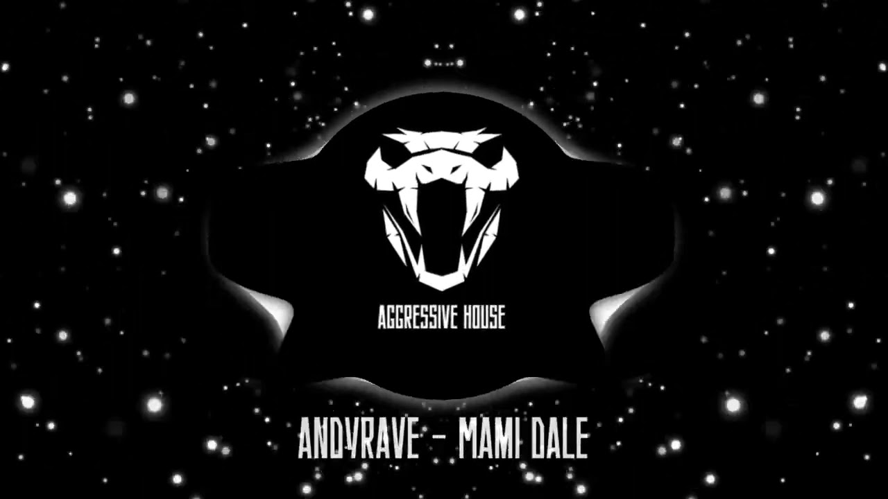 Andyrave - Mami Dale