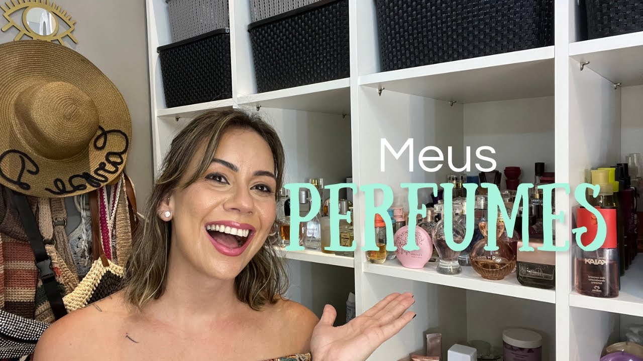 Tour pelos meus Perfumes