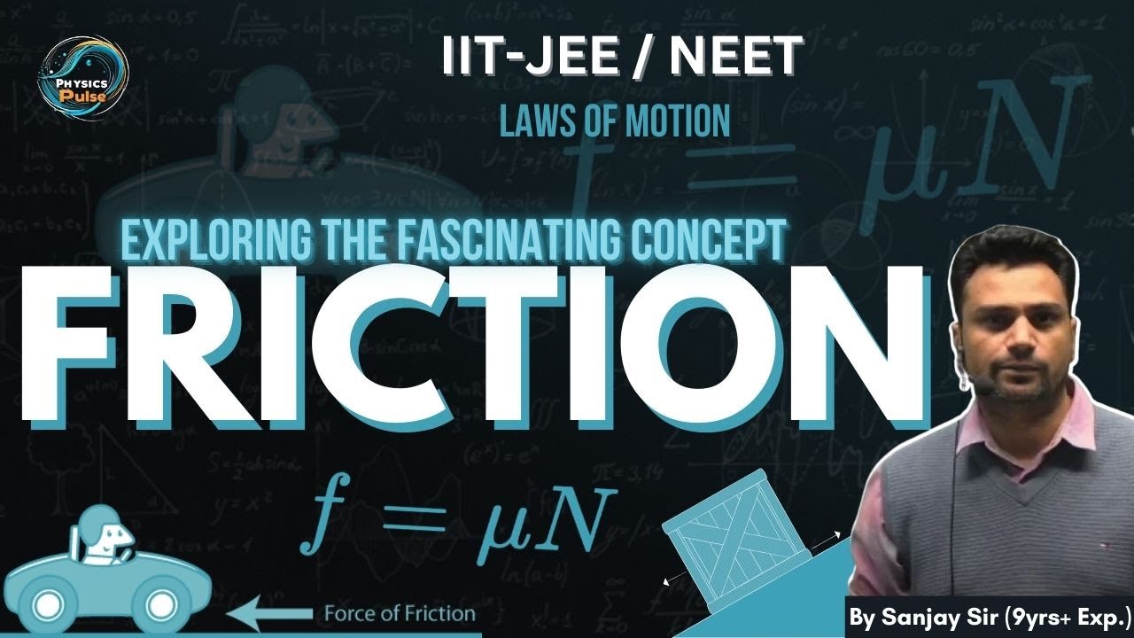 Friction Problem Solution | IIT JEE / NEET | Physics Pulse | Sanjay Sir