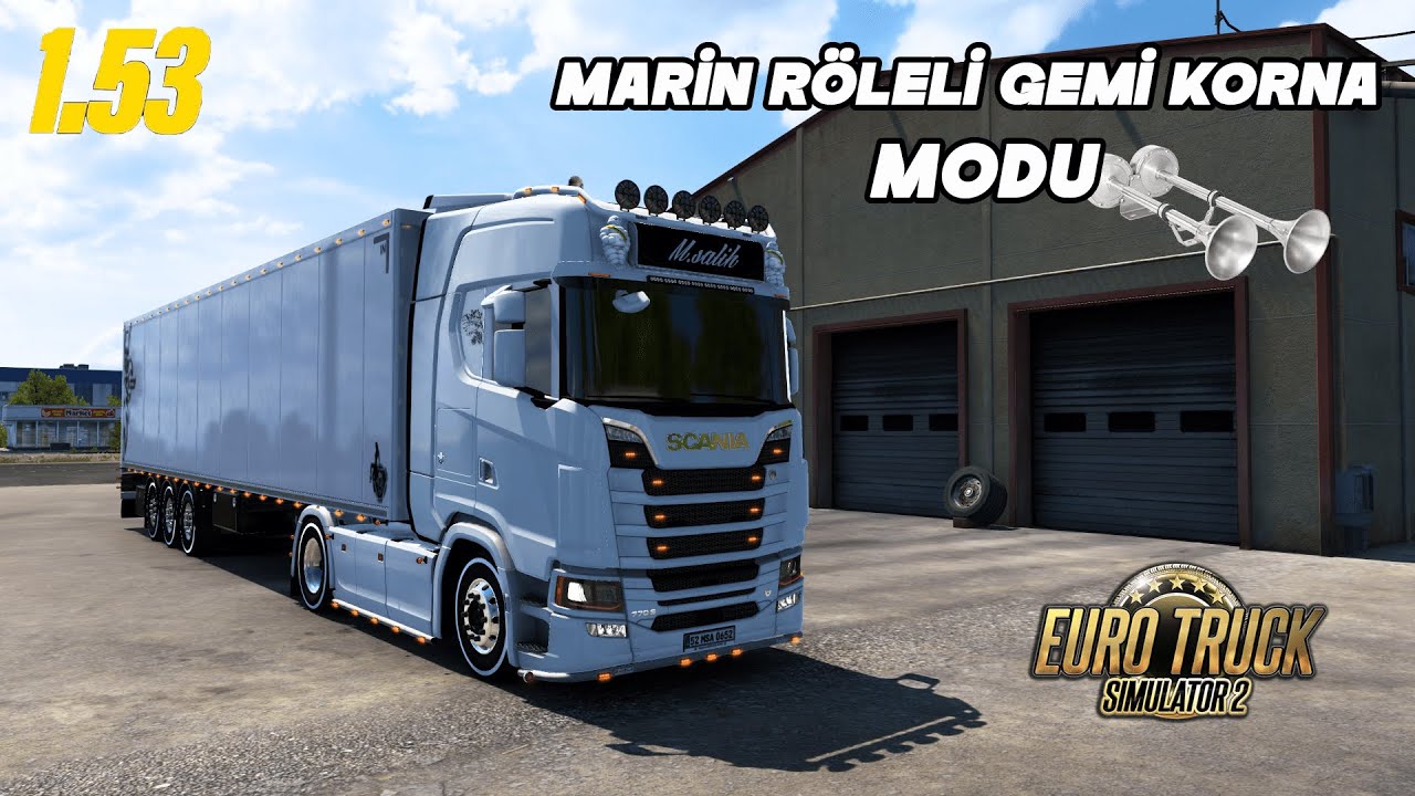 ETS 2 - MARİN RÖLELİ GEMİ KORNA MODU  - Tüm Araçlarla Uyumlu -  Nasıl Kurulur ? 1.53.X