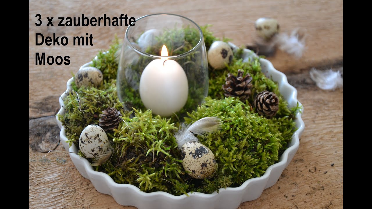 DIY * 3 x zauberhafte Deko mit Moos * schnell, leicht und effektvoll* Ostern und Fr&uuml;hlingsdekoration