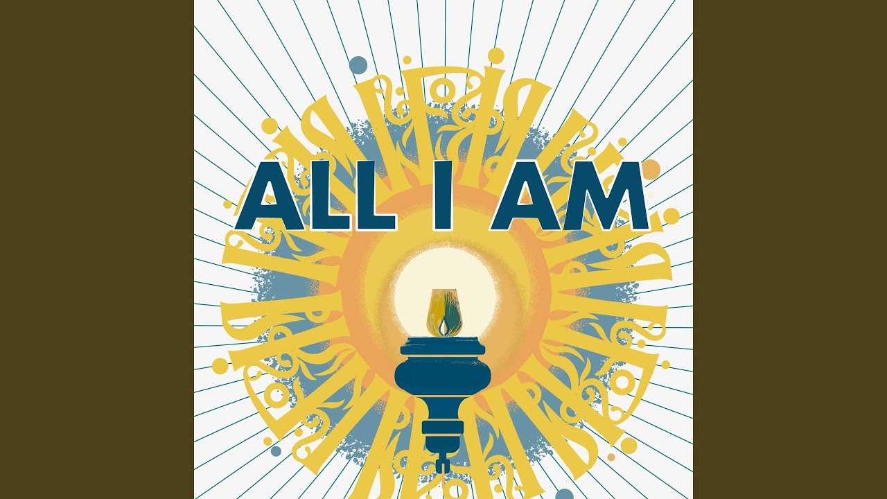 All I Am (
