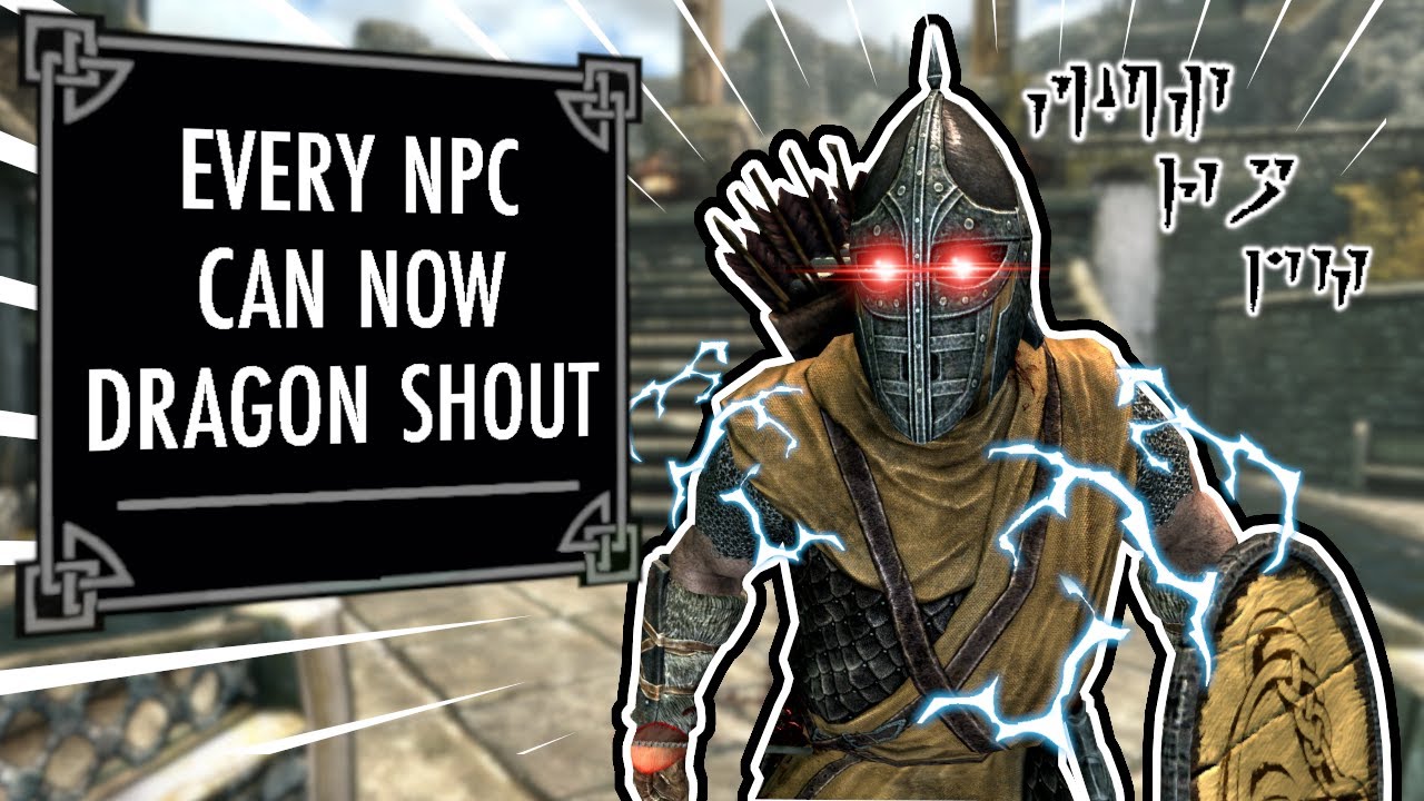 Skyrim But EVERY NPC Can Dragon Shout