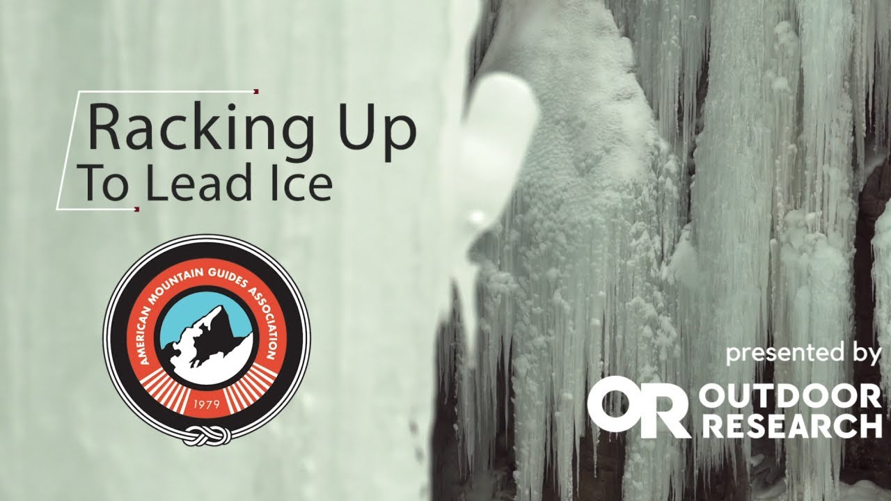 How to Rack Up for Lead Ice Climbing