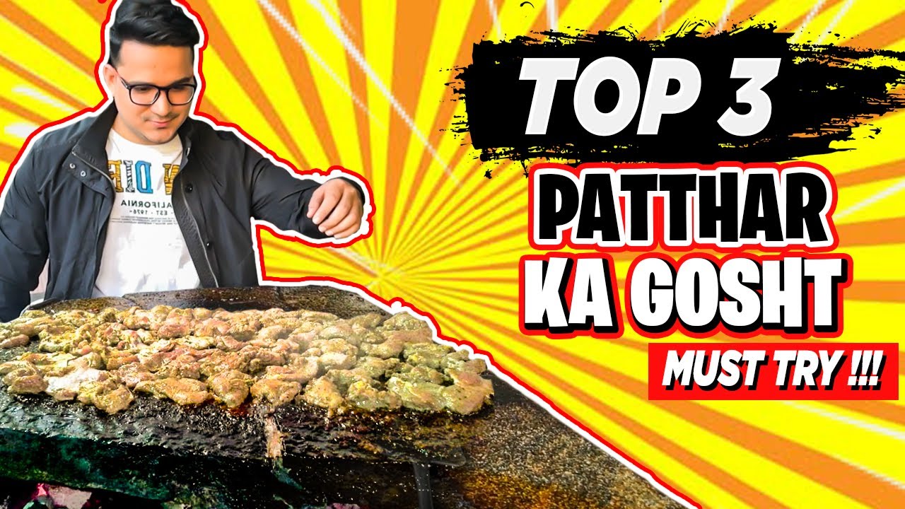 Patthar ka Gosht - Top 3 places in Hyderabad  - Bhukka Nawab