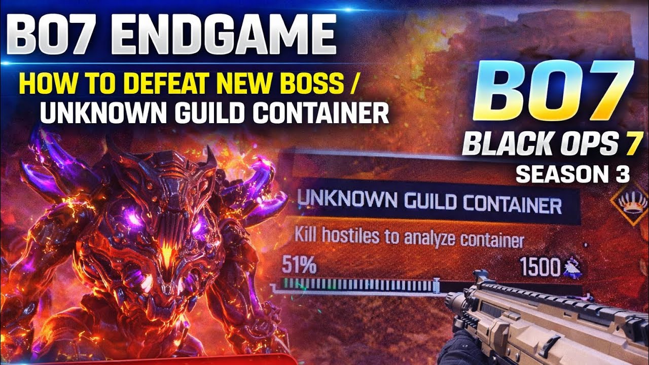 BO7 ENDGAME HOW TO DEFEAT NEW BOSS / UNKNOWN GUILD CONTAINER BLACK OPS 7 SEASON 3 #bo7 #blackops7