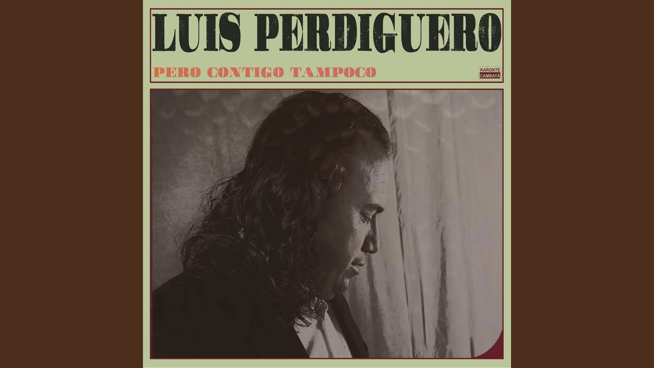 Pero Contigo Tampoco