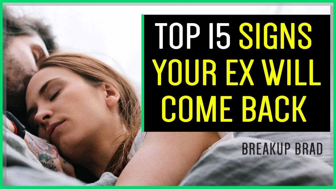 15 признаков того, что ваш бывший вернется после расставания