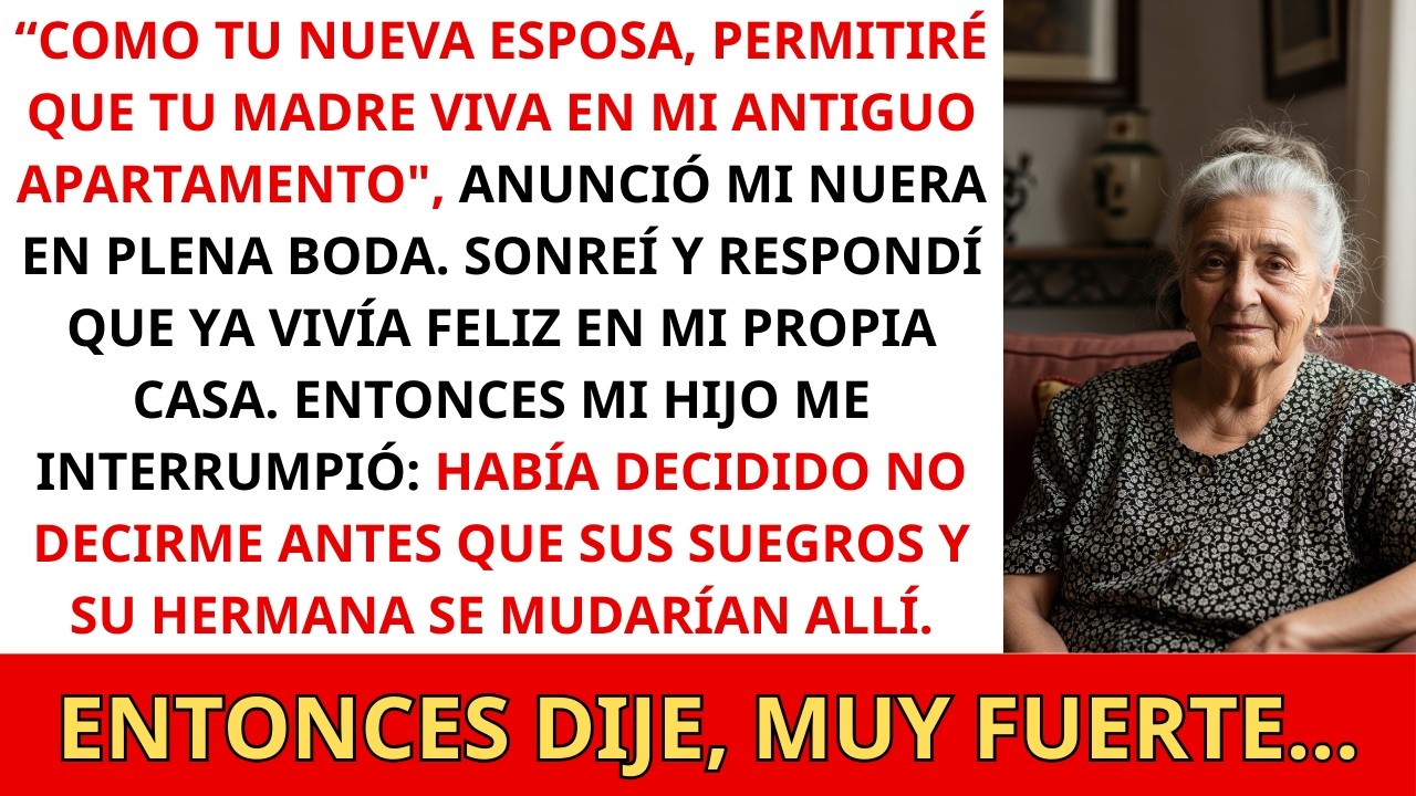 Mi hijo quiso sacarme de mi casa por sus suegros y su cuñada. Entonces hice algo que los dejó mudos.