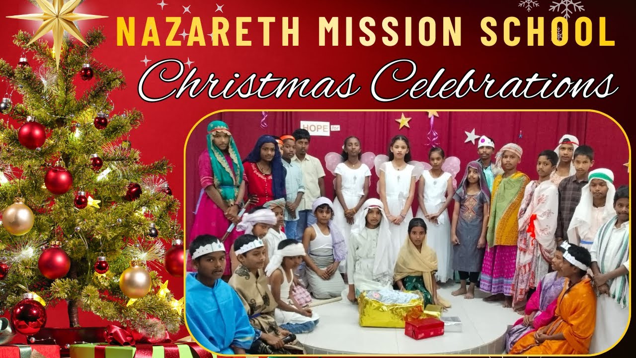 Nazareth Mission School - Christmas Celebrations