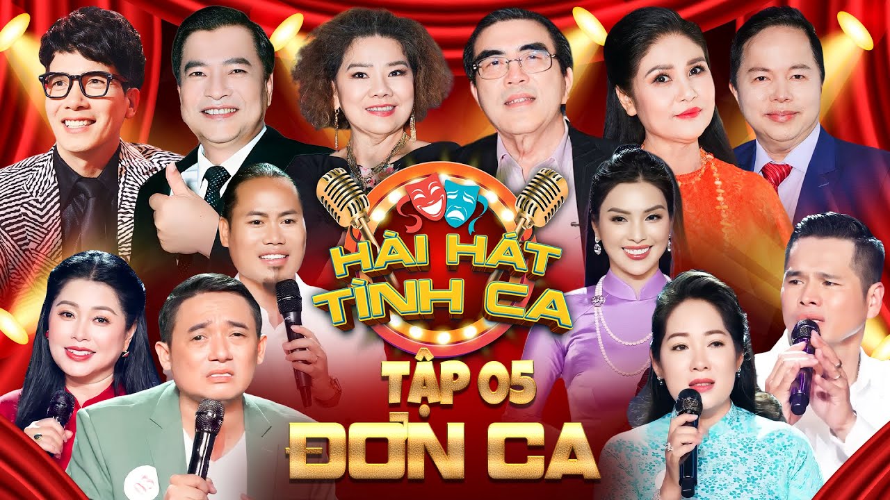 Hài Hát Tình Ca - Tập 5 | Đơn Ca | 