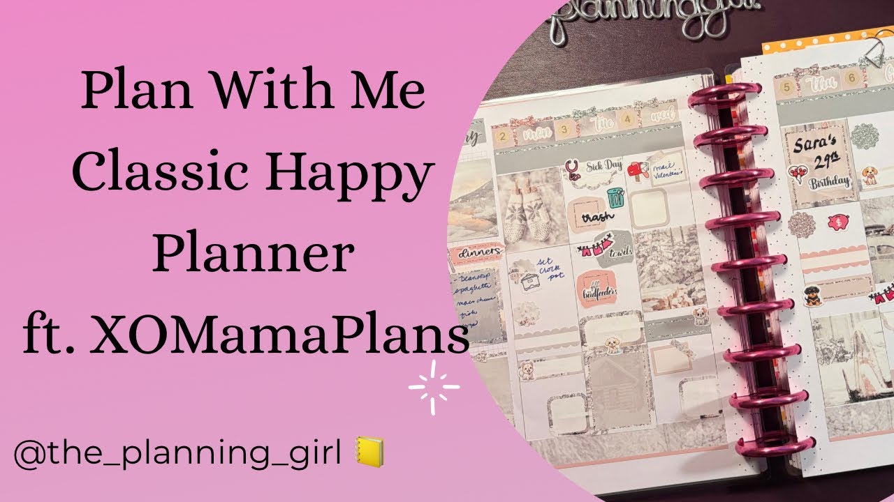 Plan With Me | Classic Happy Planner | ft @xoMamaPlans 