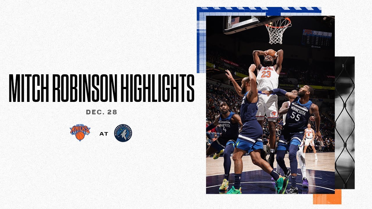 Highlights | Mitchell Robinson Drops 14 Points and 18 Rebounds to Push Knicks Past Minnesota
