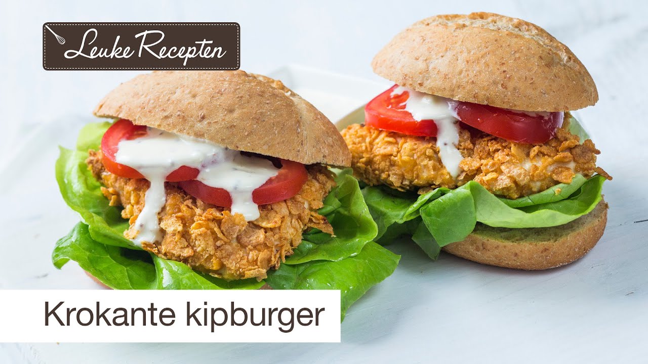 Krokante kipburger 🍔 | LeukeRecepten.nl